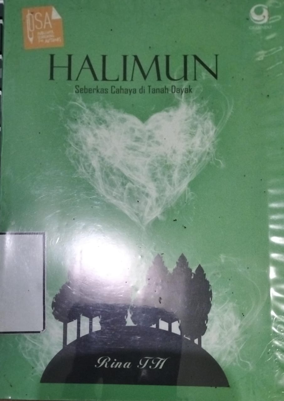 Halimun :  Seberkas Cahaya di Tanah Dayak